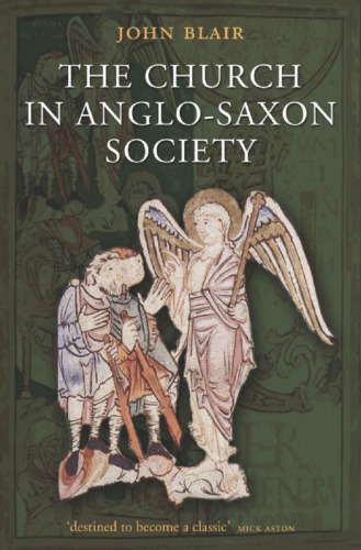 The Church In Anglosaxon Society Repr John Blair