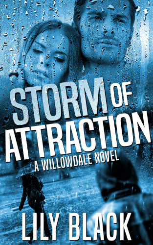 Storm Of Attraction Willowdale 1 Black Lily