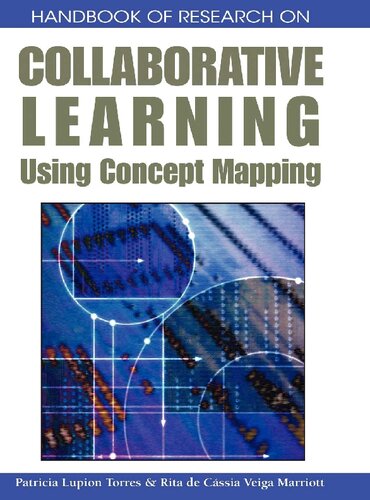 Handbook Of Research On Collaborative Learning Using Concept Mapping Patricia Lupion Torres Editor