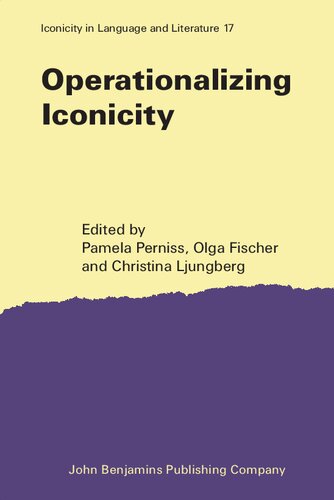 Operationalizing Iconicity Pamela Perniss Editor Olga Fischer Editor