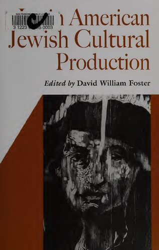 Latin American Jewish Cultural Production David William Foster