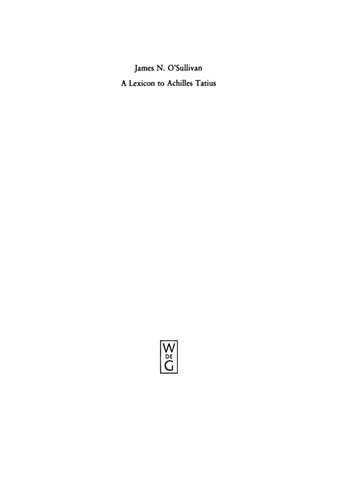 A Lexicon To Achilles Tatius James N Osullivan