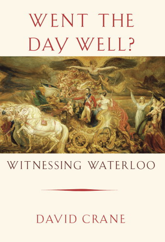 Went The Day Well Witnessing Waterloo Crane David