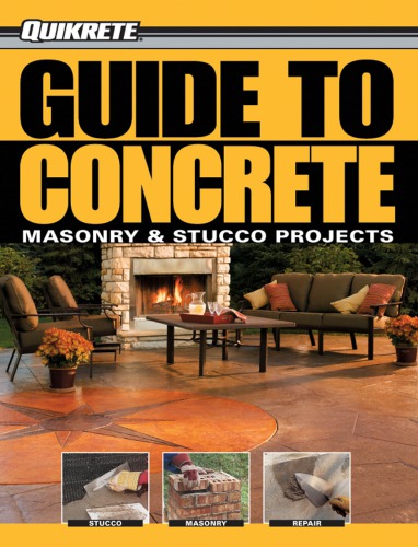 Guide To Concrete Masonry Stucco Projects Creative Publishing International