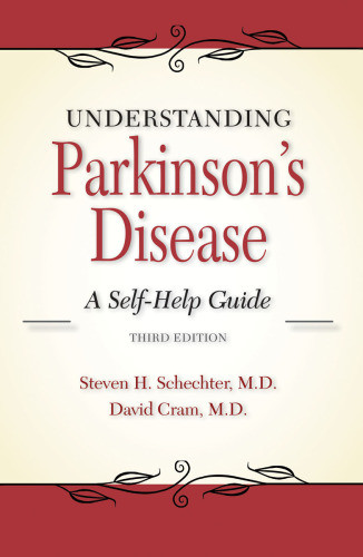 Understanding Parkinsons Disease Third Edition Steven Schechter