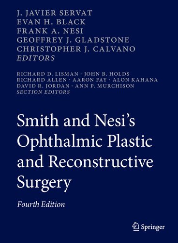 Smith And Nesis Ophthalmic Plastic And Reconstructive Surgery 4th Edition J Javier Servat