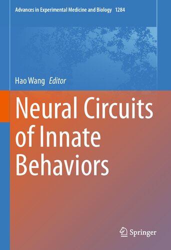 Neural Circuits Of Innate Behaviors 1st Edition Hao Wang Editor