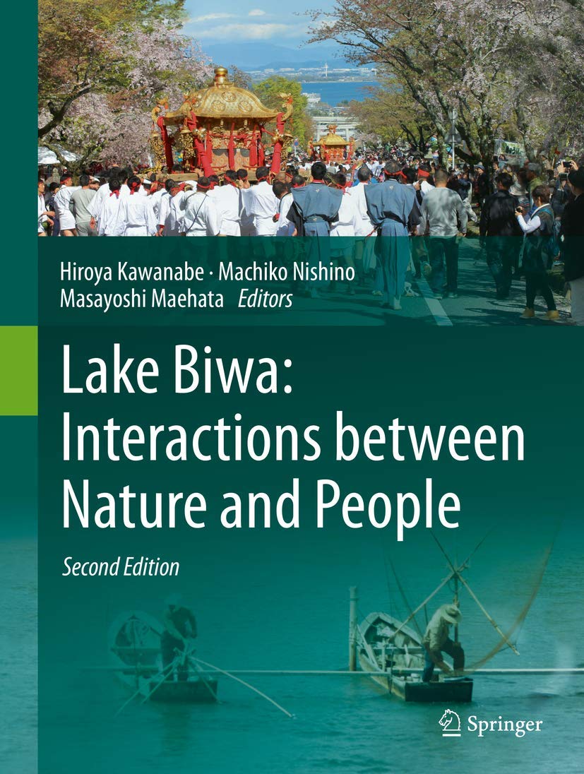 Lake Biwa Interactions Between Nature And People 2nd Edition Hiroya Kawanabe