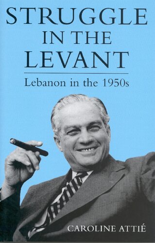 Lebanon In The 1950s Caroline Attie