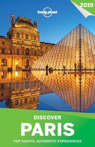 Lonely Planet Discover Paris 2019 Lonely Planet