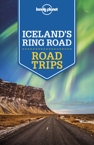 Lonely Planet Icelands Ring Road 2nd Edition Lonely Planet Alexis Averbuck