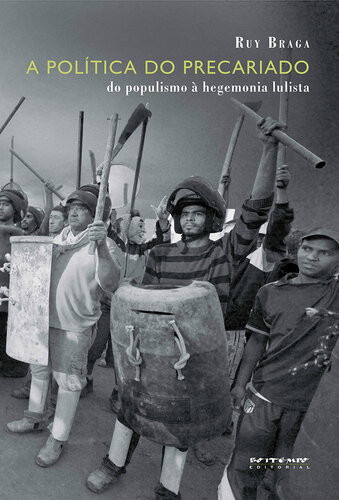 A Poltica Do Precariado Ruy Braga