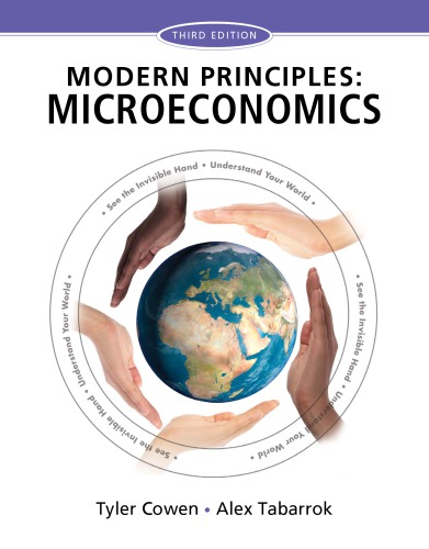 Modern Principles Microeconomics 3e Edition Cowen Tylertabarrok