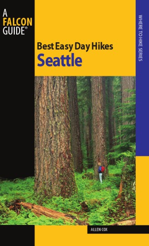 Best Easy Day Hikes Seattle First Cox Allen