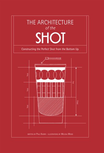 Architecture Of The Shot 1st Edition Paul Knorr
