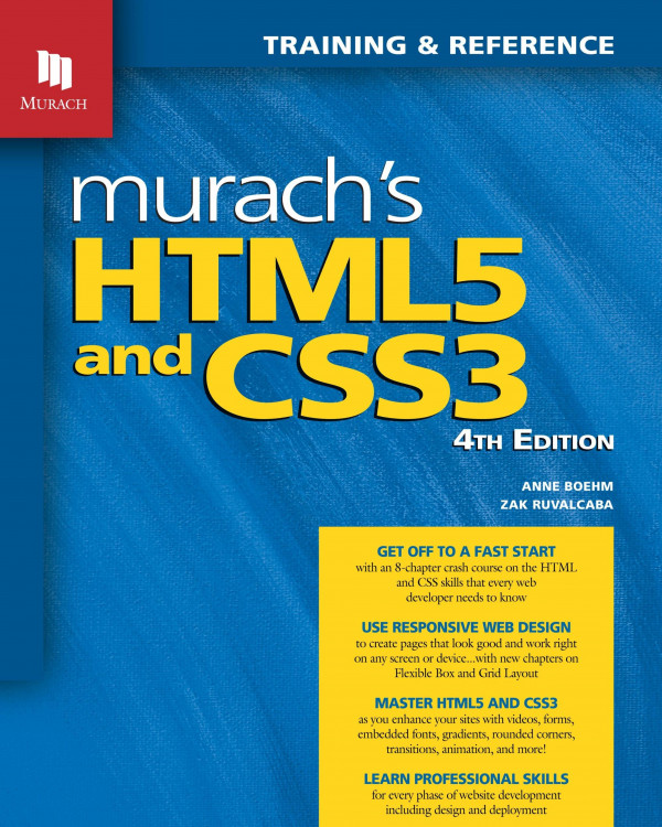 Murachs Html5 And Css3 4th Edition Anne Boehm Zak Ruvalcaba
