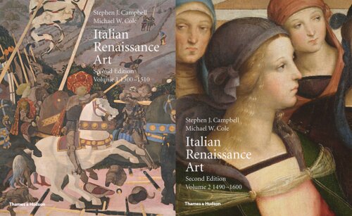 Italian Renaissance Art Volumes One And Two 2nd Edition Stephen J Campbell