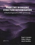 Problems In Organic Structure Determination A Practical Approach To Nmr Spectroscopy First Issued In Hardback 2017 Linington