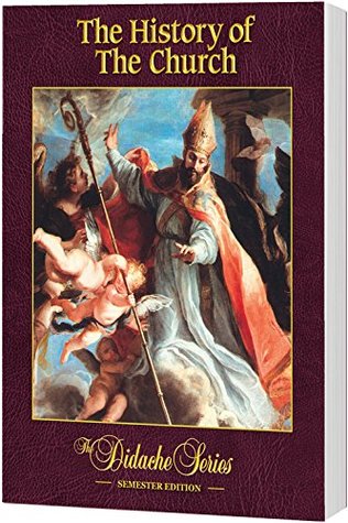 The History Of The Church Semester Edition Paperback Peter Armenio Jeffrey Cole Scott Hahn Mike Aquilina James Socias