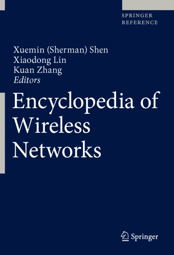 Encyclopedia Of Wireless Networks 1st Edition Xuemin Sherman Shen