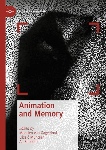 Animation And Memory 1st Edition Maarten Van Gageldonk Lszl Munten