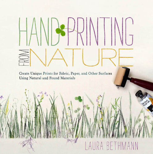 Hand Printing From Nature Laura Donnelly Bethmann