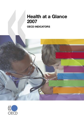 Health At Glance 2007 Oecd Indicators Organization For Economic Cooperation And Development Oecd