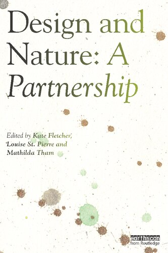 Design And Nature A Partnership Kate Fletcher Louise St Pierre