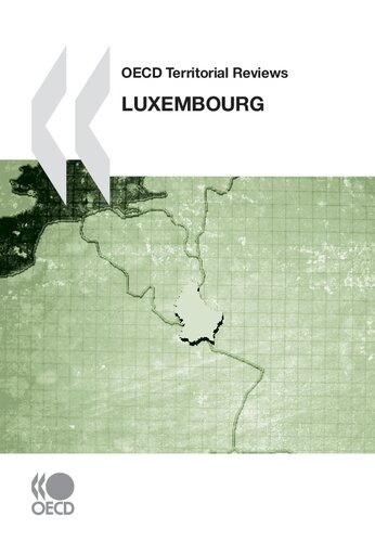 Oecd Territorial Reviews Luxembourg Oecd Publishing Organisation For Economic Cooperation And Development
