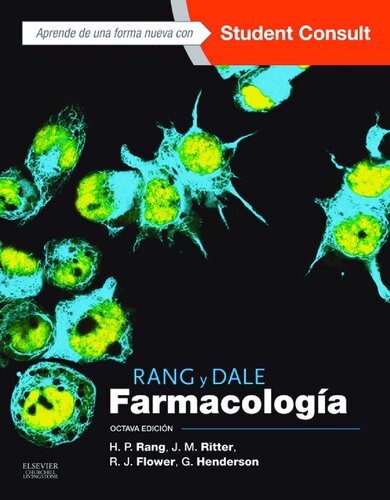 Rang Y Dale Farmacologa Studentconsult 8th Graeme Henderson Rod J Flower Humphrey P Rang James M Ritter