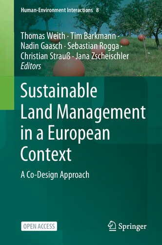 Sustainable Land Management In A European Context A Codesign Approach Thomas Weith