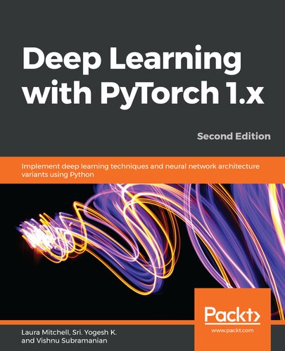 Deep Learning With Pytorch 1x 2nd Edition Laura Mitchell