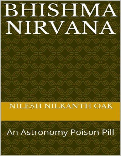 Bhishma Nirvana An Astronomy Poison Pill 1st Edition Nilesh Nilkanth Oak