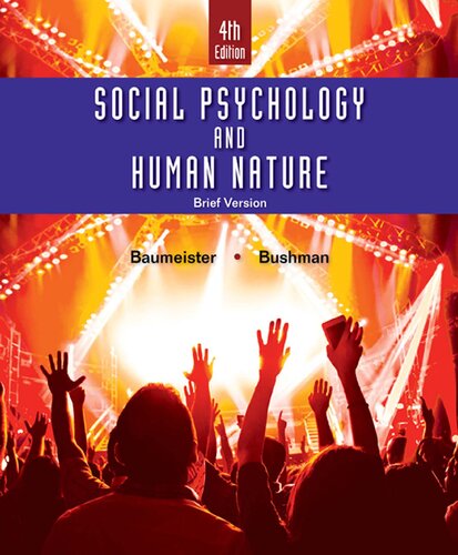 Social Psychology And Human Nature Brief 4th Edition Baumeister