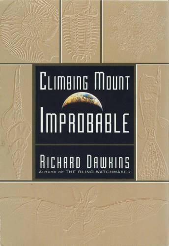 Climbing Mount Improbable Richard Dawkins