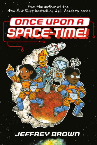 Once Upon A Spacetime Jeffrey Brown