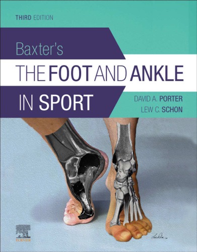 Baxters The Foot And Ankle In Sport 3rd Edition Porter Md Phd