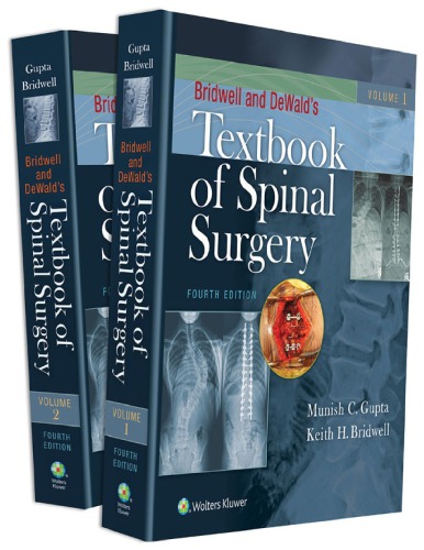 Bridwell And Dewalds Textbook Of Spinal Surgery 4th Edition Keith H Bridwell