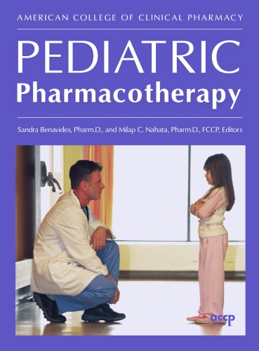 Pediatric Pharmacotherapy 1st Sandra Benavides Milap C Nahata
