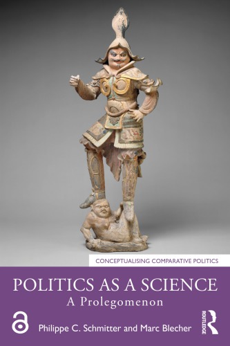 Politics As A Science 1st Edition Philippe C Schmitter Marc Blecher