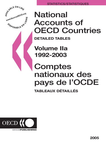National Accounts Of Oecd Countries 19922003 Electronic Resource Comptes Nationaux Des Pays De Locde 19922003 Volume Ii Detailed Tables Tableaux Dtaills
