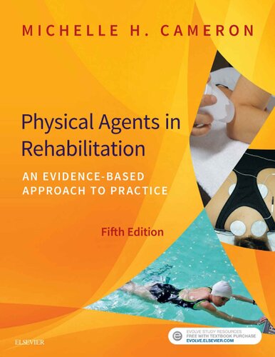 Physical Agents In Rehabilitation An Evidencebased Approach To Practice 5th Edition Michelle H Cameron Md Pt