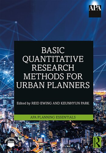 Basic Quantitative Research Methods For Urban Planners Apa Planning Essentials 1st Edition Reid Ewing Editor