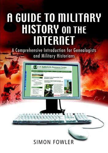 A Guide To Military History On The Internet 1st Edition Simon Fowler