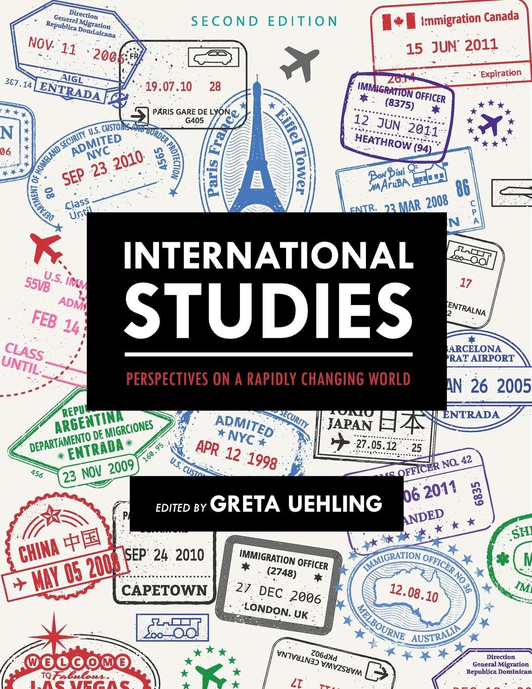 International Studies Perspectives On A Rapidly Changing World 2nd Edition Greta Uehling
