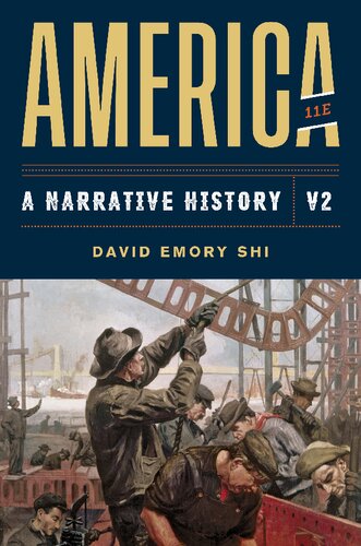 America A Narrative History 11th Edition David E Shi