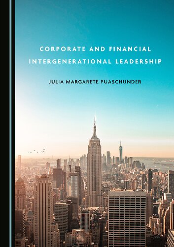 Corporate And Financial Intergenerational Leadership Julia Margarete Puaschunder