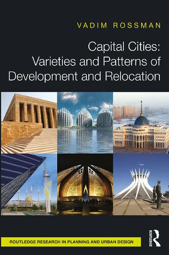 Capital Cities Varieties And Patterns Of Development And Relocation Vadim Rossman