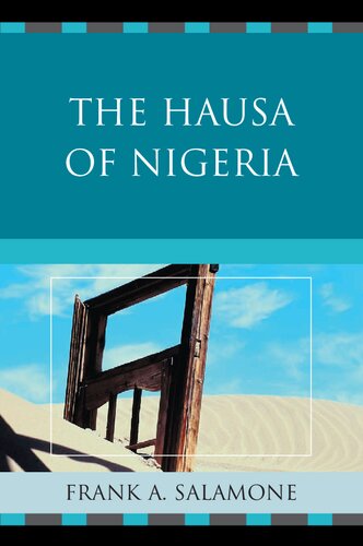 The Hausa Of Nigeria Frank A Salamone