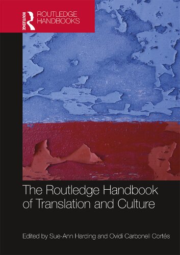 The Routledge Handbook Of Translation And Culture Sueann Harding Editor